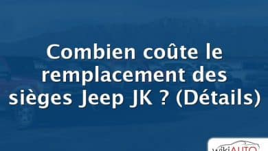 Combien coûte le remplacement des sièges Jeep JK ?  (Détails)